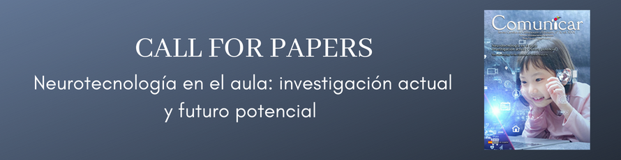 Call for papers 76 ´Comunicar´: Neurotecnología en el aula: investigación actual y futuro potencial
