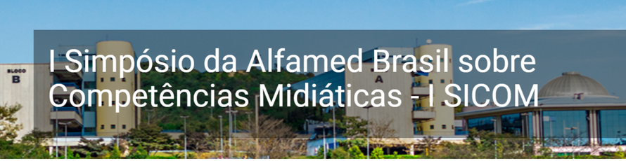 Primeiro Simpósio da Rede Alfamed Brasil (SICOM) sobre Competências Midiáticas acontece na Universidade de Sorocaba (Uniso)