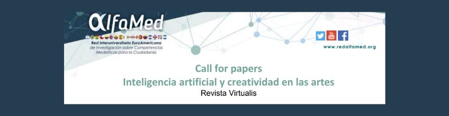 Inteligencia artificial y creatividad en las artes: Convocatoria para el Monográfico de la Revista Virtualis