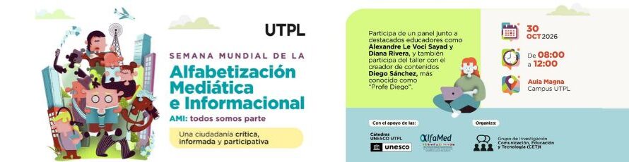 La UTPL se suma a la Semana Mundial de la Alfabetización Mediática e Informacional 2026 con un encuentro sobre pensamiento crítico y creación de contenidos